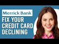 How To Fix Merrick Credit Card Declining Why Is My Merrick Credit Card Declining