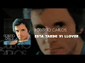 Roberto Carlos - Esta Tarde Vi Llover (Áudio Oficial)