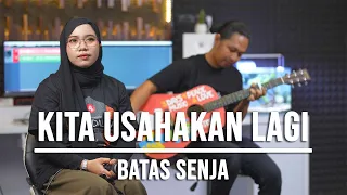 kita usahakan lagi batas senja live cover indah yastami 