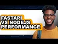 FastAPI vs NodeJS Performance - 2025 Comparison