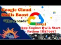 2024 App Engine Qwik Start - Python GSP067 Short Trick Arcade