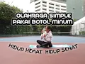 Download Lagu 13 GERAKAN OLAHRAGA SIMPLE HANYA DENGAN MENGGUNAKAN BOTOL MINUM.HIDUP HEMAT HIDUP SEHAT.