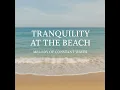 Tranquility at the Beach, Whispers of the Sea at Dawn