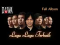 Download Lagu KOLEKSI LAGU DEWA 19 FULL ALBUM 2000AN PILIHAN TERBAIK - DEWA 19 FULL ALBUM TERPOPULER