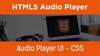 HTML5 Programming Tutorial Learn HTML5 Player - Player UI