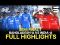 Full Highlights | Bangladesh-A vs India-A | SEMI FINAL 01 | Asia Cup Raising Stars 2025 | ZH1K
