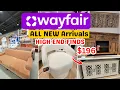 NEW WAYFAIR Furniture And Home Decor Finds SHOP WITH ME STORE TOUR