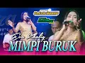 Download Lagu MIMPI BURUK - EVA KHOLIQ || NEW PUTRA BUANA x CSS PRODUCTION