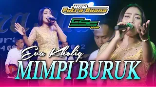 mimpi buruk eva kholiq new putra buana x css production