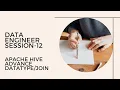 Data Engineer Session-12 Apache Hive Advance datatype and Joins