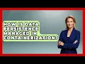 How Is Data Persistence Managed in Containerization Cloud Stack Studio News