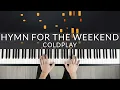 Hymn For The Weekend - Coldplay | Tutorial of my Piano Cover