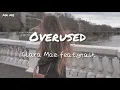 【和訳】『Overused』Clara Mae feat.gnash