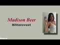 Madison Beer - Bittersweet | Lirik Terjemahan Bahasa Indonesia
