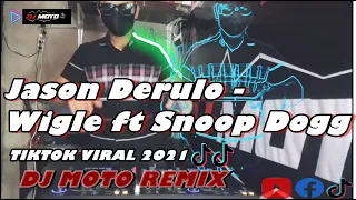 Download Jason Derulo - Wigle ft Snoop Dogg - Tiktok Viral 2021 Trending ( Remix ) ( DJ MOTO ) MIX 2021 MP3