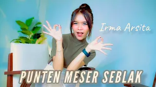 Download IRMA ARSITA-PUNTEN MESER SEBLAK (OFFICIAL MUSIC VIDEO) MP3