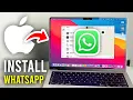 How To Download WhatsApp On Mac - Full Guide