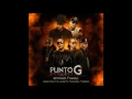 Punto G Remix - Brytiago x Darell, Arcangel, Farruko, De La Ghetto Y Ñengo Flow (Letra)