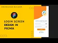 Creating an Interactive Login Screen in Figma Using the Prototyping Features