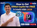 How to Install GitHub Copilot for FREE in IntelliJ IDEA 2026