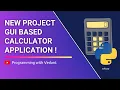 Python GUI Development Project Calculator Application Tutorial