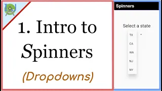1 Adding Spinners Drop-downs to your app