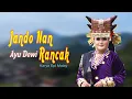SALUANG DENDANG TERBARU JANDO NAN RANCAK - AYU DEWI ( Official Musik Video )