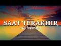 Download Lagu ST12 - saat terakhir - (cover by Regita Echa) lirik