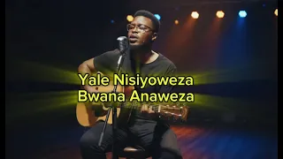 yale nisiyoweza bwana anaweza deep swahili worship cover by minister james