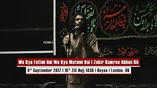 woh kya fatimi hai wo kya matami hai qasida zakir kamran abbas ba