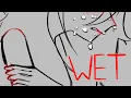 Lagu WET! //vent animatic// 16+