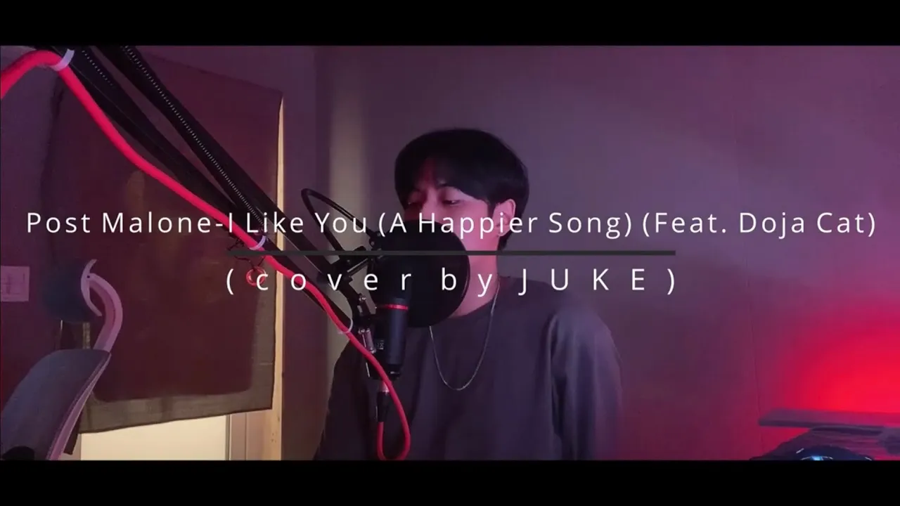 Post Malone-I Like You (A Happier Song) (Feat. Doja Cat) (cover by.JUKE) Post Malone-I Like You (A Happier Song) (Feat. Doja Cat) (cover by.JUKE)
