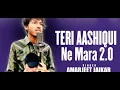 Teri Ashhiqui Ne Maara 2.0 (Studio Version)|Himesh Ke Dil Se The Album|Himesh Reshammiya| Amarjeet |