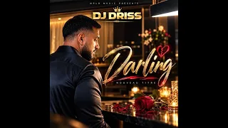 DJ Driss - Darling (Music IA Video)