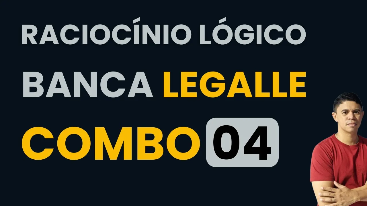 👉 GABARITE 🎯 RACIOCÍNIO LÓGICO ✅ BANCA LEGALLE #COMBO_04