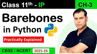 Structure of Python Program Barebone CH-3 Python Fundamentals Class 11