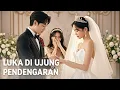 Download Lagu 【INDO SUB】Dikhianati istri tercinta, pria tuli ungkap jati diri: Aku CEO triliunan! #cdrama