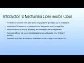 Introduction to Meghamala Open Source Cloud Cloud Computing Opensource Cloud-Openstack Demo