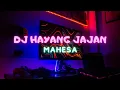 Download Lagu DJ HAYANG JAJAN viral tiktok 2022 || MAHESA - HAYANG JAJAN