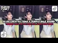 Download Lagu DJ KO CINTA KA TIDAK X TABOLA BALE SOUND TERBARU VIRAL TIK TOK 2025 FULL SONG SLOW BASS!