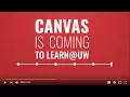 Canvas is coming to Learn UW