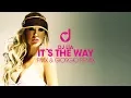 Lagu DJ Lia – It’s the Way (FMX \u0026 Giorgio Remix)