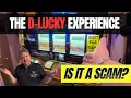D-Lucky Experience - Scam or Not Is He a Slot Whisperer