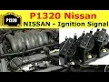 P1320 NISSAN Ignition Signal
