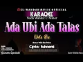 Download Lagu Ada Ubi Ada Talas Karaoke (Nida Ria) - Nada Wanita: Cm | Cipta: Suhaemi