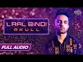 Download Lagu Akull - Laal Bindi  - Official Full Audio | VYRLOriginals