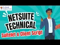 Suitelet Client Script Netsuite Training Netsuite Technical Course Netsuite CloudFoundation