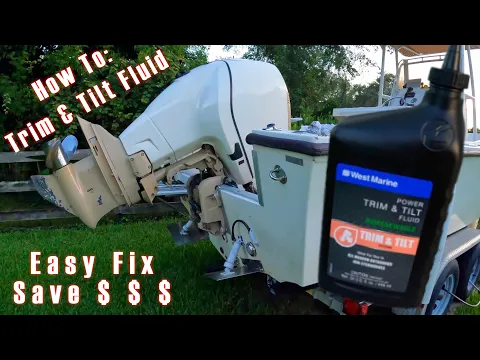 How To: Add, Refill, Bleed Trim & Tilt Fluid On Outboard Motors