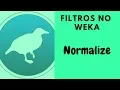 Filtros WEKA - Normalize
