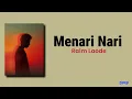 Menari nari - Raim Laode | Lirik lagu